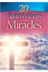 20 Answers: Miracles