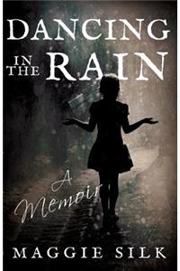 Dancing in the Rain