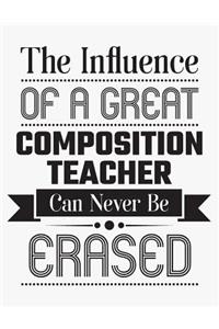 The Influence of a Great Composition Teacher Can Never Be Erased