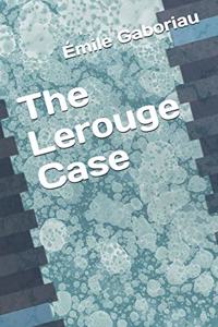 The Lerouge Case