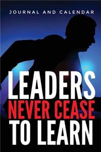 Leaders Never Cease to Learn