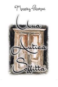 Una Antica Soffitta