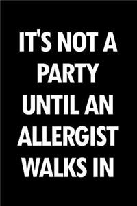 It's Not a Party Until an Allergist Walks in