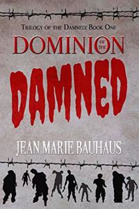 Dominion of the Damned (Trilogy of the Damned