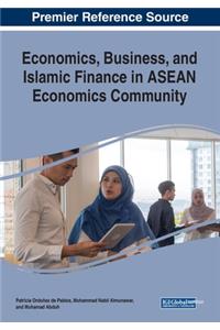 Economics, Business, and Islamic Finance in ASEAN Economics Community