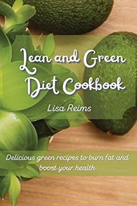 Lean and Green Diet Cookbook