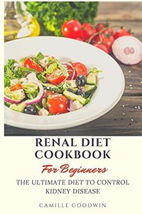 Renal Diet Cookbook for Beginners