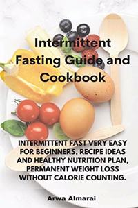 Intermittent Fasting Guide And Cookbook