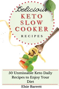 Delicious Keto Slow Cooker Recipes