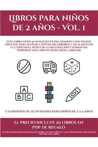 Cuadernos de actividades para niños de 2 a 4 años (Libros para niños de 2 años - Vol. 1)