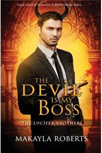 The Devil is My Boss