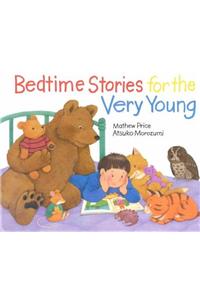 Bedtime Stories for the Very Young