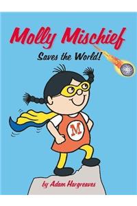 Molly Mischief Saves the World