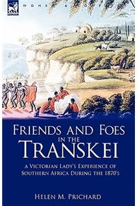 Friends and Foes in the Transkei