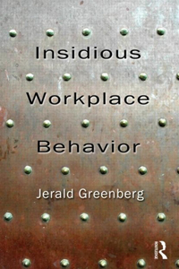 Insidious Workplace Behavior