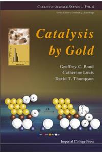 Catalysis by Gold