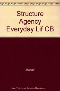 Structure Agency Everyday Lif CB