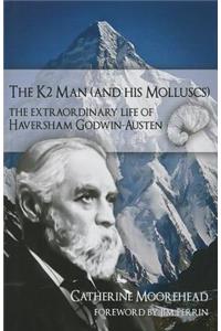 The K2 Man (and His Molluscs)