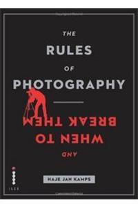 Rules of Photography and When to Break Them