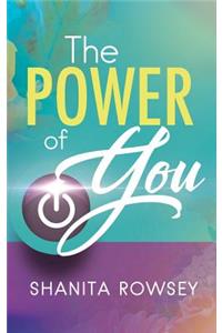 The Power of You