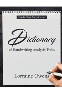 Dictionary of Handwriting Analysis Traits