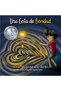 Una Gota de Bondad
