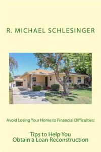 Avoid Losing Your Home to Financial Difficulties