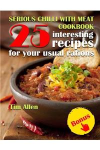 Serious chili with meat .Cookbook