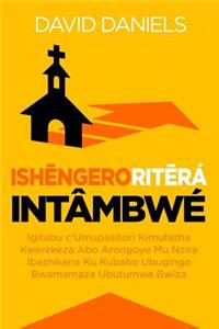Next Step Church (Kirundi Edition): A Pastor's Handbook for Leading Their People Along the Pathway to Missional Living