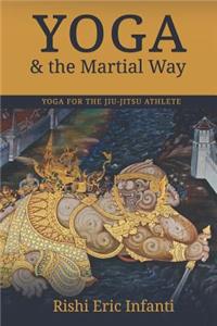 Yoga & the Martial Way