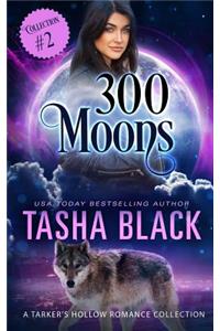 300 Moons Collection 2