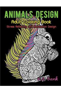 Animal Design Adult Coloring Book Stress Relieving and Relaxation Design