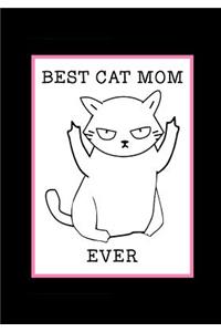 Best Cat Mom Ever