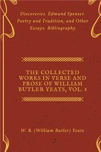 The Collected Works in Verse and Prose of William Butler Yeats, Vol. 8