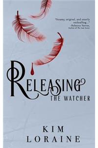 Releasing the Watcher