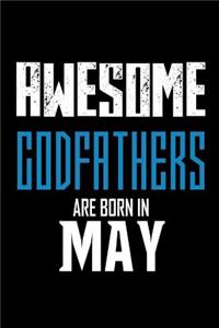 Awesome Godfathers Are Born In May