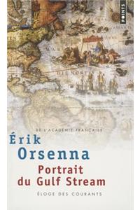 Portrait Du Gulf Stream. Eloge Des Courants