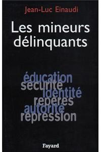 Les Mineurs Delinquants