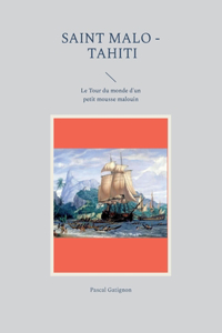 Saint Malo - Tahiti