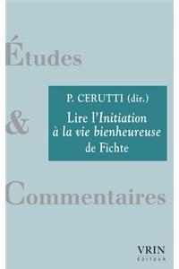 Lire l'Initiation a la Vie Bienheureuse de Fichte