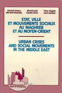 Urban Crises and Social Movements in the Middle East