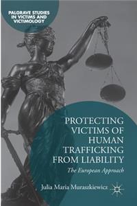 Protecting Victims of Human Trafficking from Liability