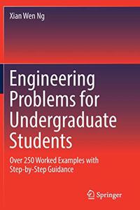 Engineering Problems for Undergraduate Students