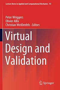 Virtual Design and Validation