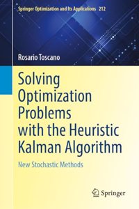 Solving Optimization Problems with the Heuristic Kalman Algorithm: New Stochastic Methods