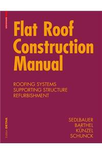 Flat Roof Construction Manual