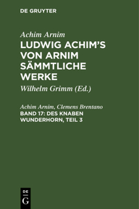 Des Knaben Wunderhorn, Teil 3: Alte Deutsche Lieder