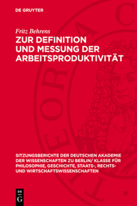 Zur Definition Und Messung Der Arbeitsproduktivität