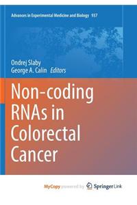 Non-coding RNAs in Colorectal Cancer