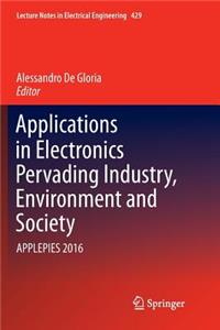 Applications in Electronics Pervading Industry, Environment and Society